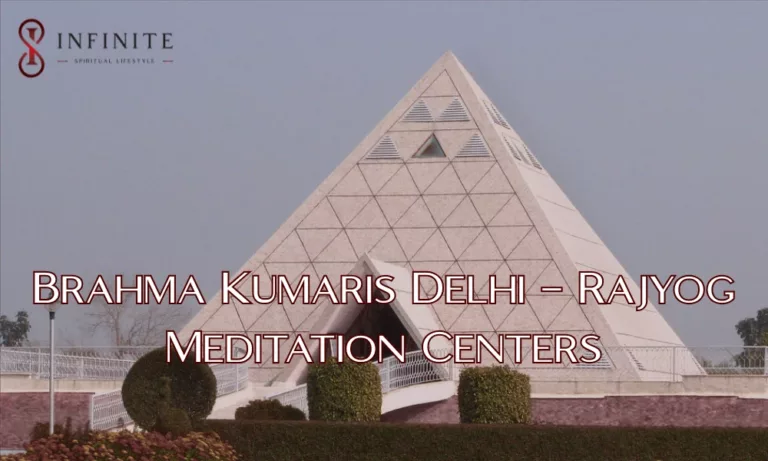 Brahma Kumaris Delhi – Rajyog Meditation Centers